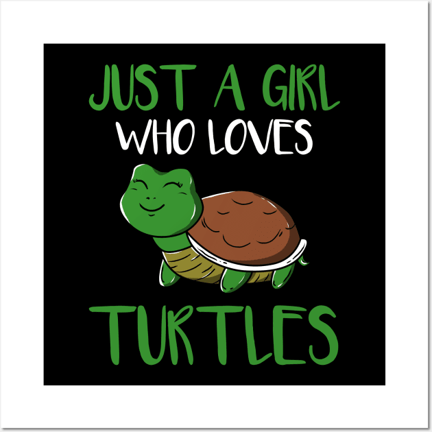 Just a Girl who loves Turtles Wall Art by Dr_Squirrel